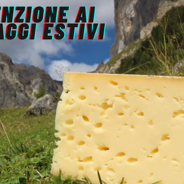 Attenzione ai formaggi estivi